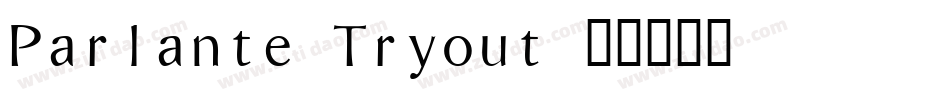 Parlante Tryout字体转换